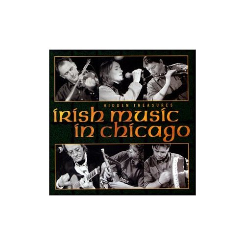 HIDDEN TREASURES: IRISH MUSIC IN CHICAGO / VARIOUS