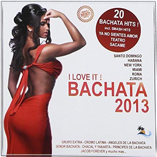 BACHATA 2013: I LOVE IT / VAR