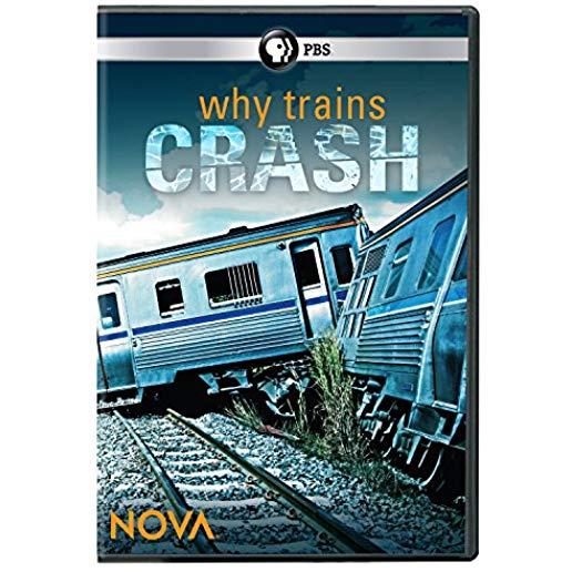 NOVA: WHY TRAINS CRASH