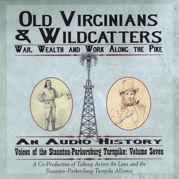 OLD VIRGINIANS & WILDCATTERS