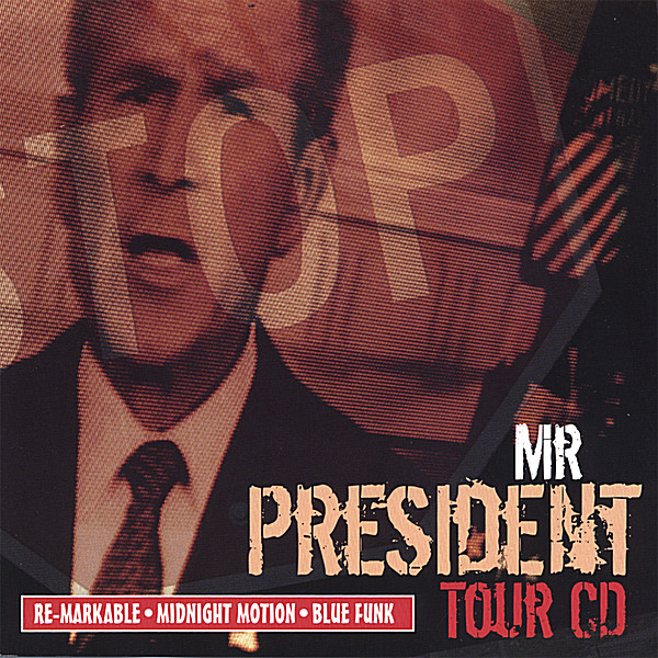 MR. PRESIDENT TOUR CD