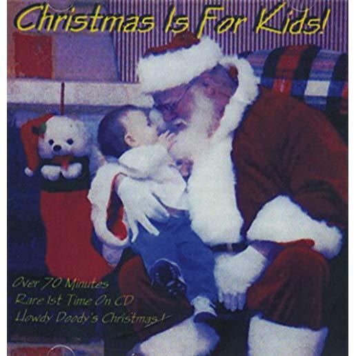 CHRISTMAS IS FOR KIDS / VARIOUS