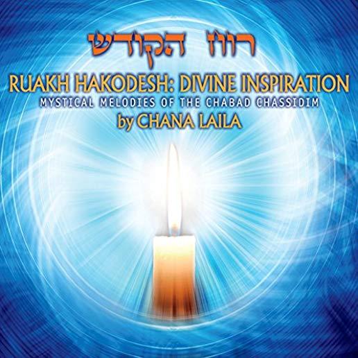 RUAKH HAKODESH: DIVINE INSPIRATION