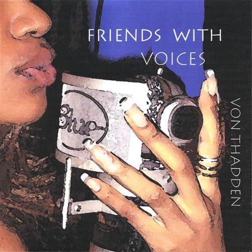FRIENDS WITH VOICES (CDR)