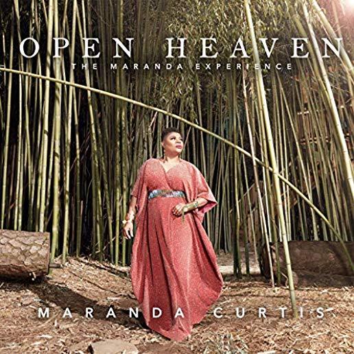 OPEN HEAVEN - THE MARANDA EXPERIENCE