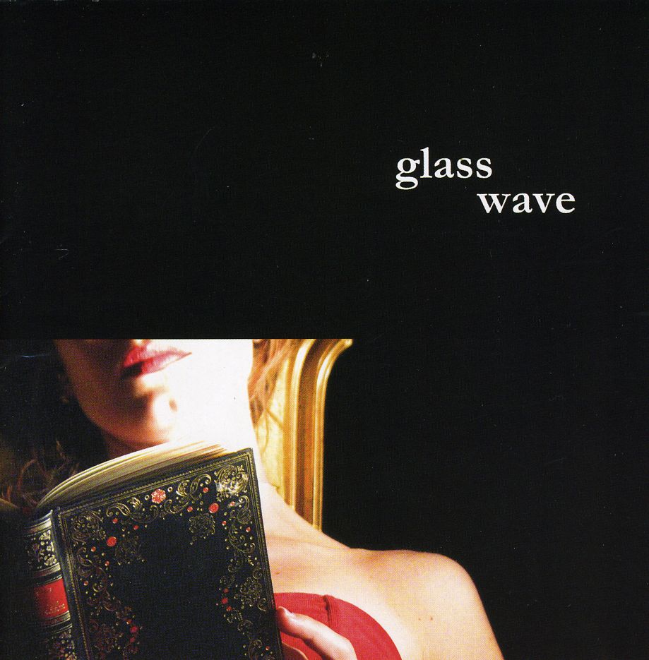 GLASS WAVE