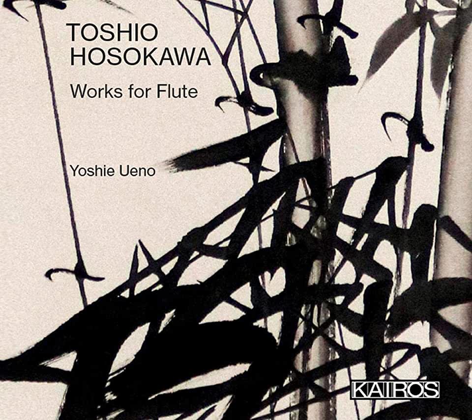 TOSHIO HOSOKAWA: WORKS FOR FLUTE