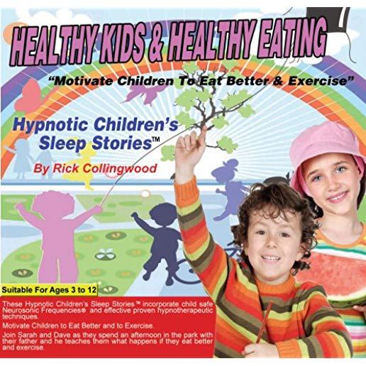HEALTHY KIDS & HEALTHY EATING (CDR)