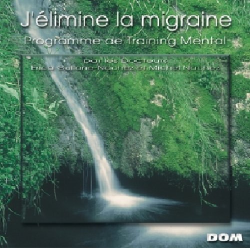 J'ELIMINE LA MIGRAINE (FRA)