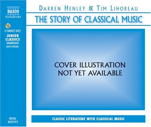 STORY OF CLASSICAL MUSIC / VARIOUS