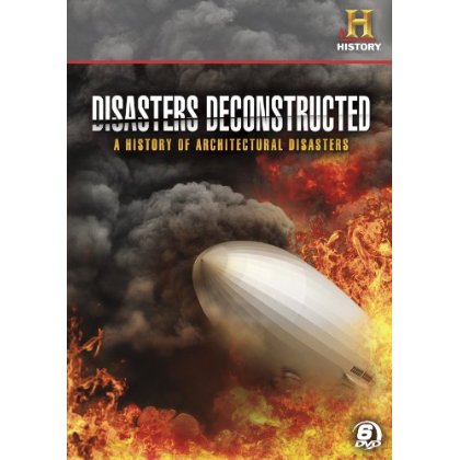 DISASTERS DECONSTRUCTED: HISTORY OF ARCHITECTURAL