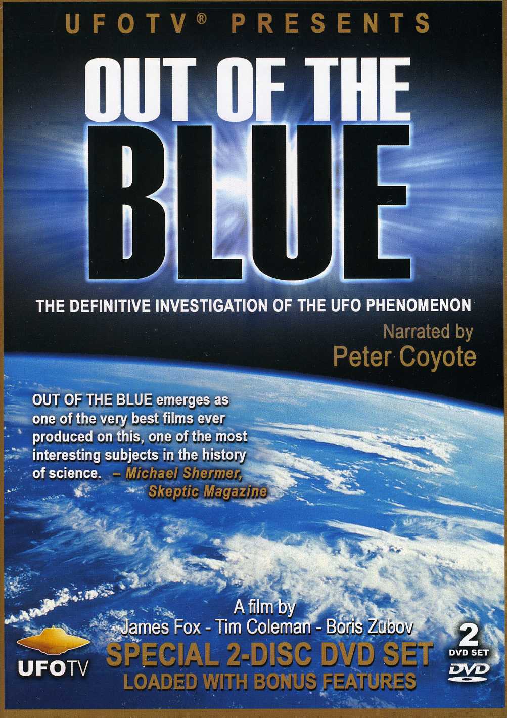 OUT OF THE BLUE: DEFINITIVE INVESTIGATION OF UFO