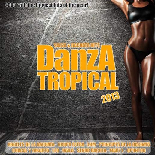 DANZA TROPICAL 2013 (SALSA Y BACHATA HITS) / VARIO