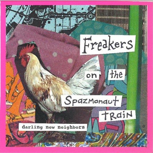 FREAKERS ON THE SPAZMONAUT TRAIN (CDR)