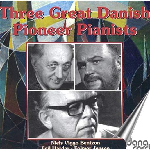 3 GREAT DANISH PIONEER PIANIST