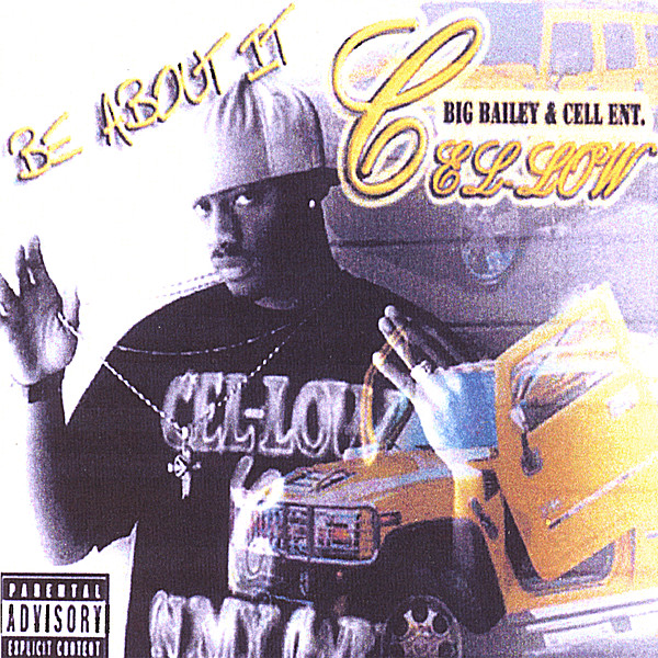 BE ABOUT IT MIX TAPE :BY CEL-LOW & BIGBAILEYENT.
