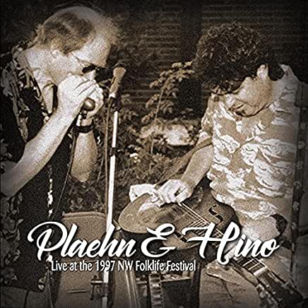 PLAEHN & HINO: LIVE AT 1997 NW FOLKLIFE FESTIVAL