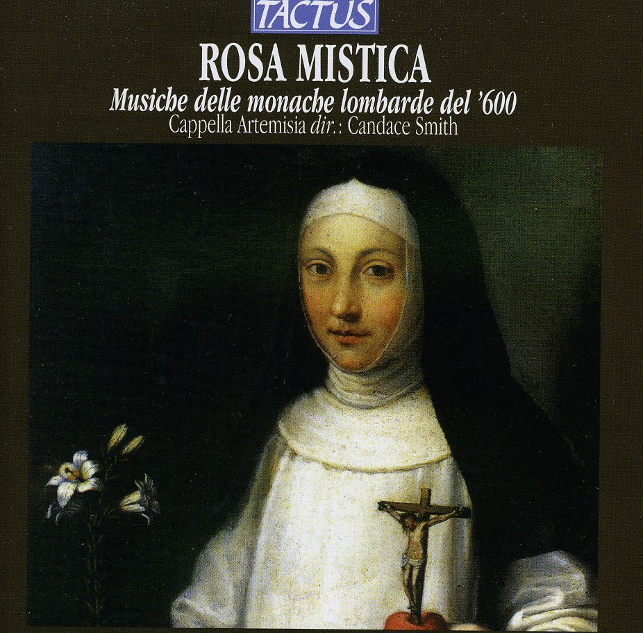 ROSA MISTICA: MUSIC IN THE CONVENTS