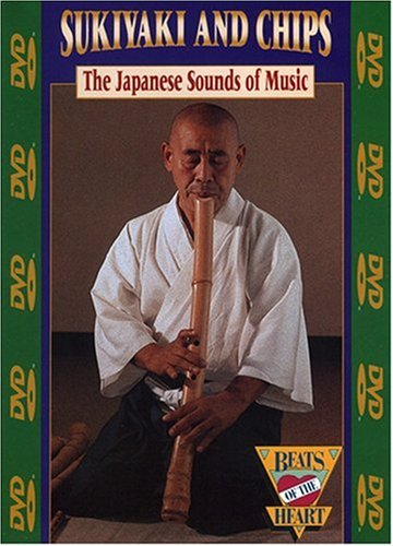 SUKIYAKI & CHIPS: JAPANESE SOUNDS OF MUSIC