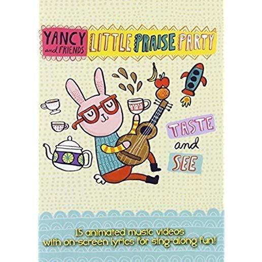 YANCY LITTLE PRAISE PARTY TASTE AND SEE