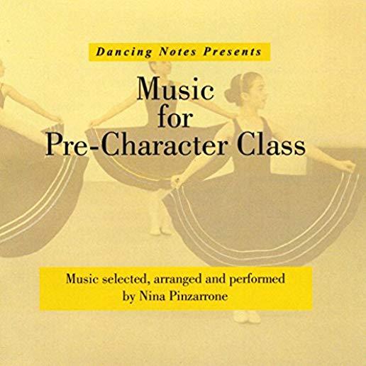 MUSIC FOR PRE-CHARACTER CLASS (CDR)