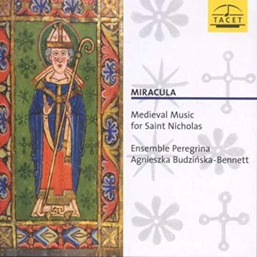 MIRACULA-MEDIEVAL MUSIC FOR SAINT NICHOLAS
