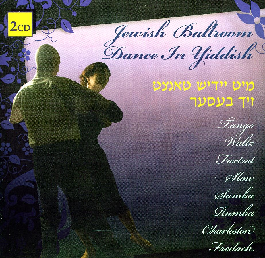 JEWISH BALLROOM DANCE IN YIDDISH / VARIOUS