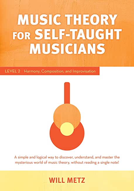 MUSIC THEORY FOR SELF TAUGHT MUSICIANS (PPBK)