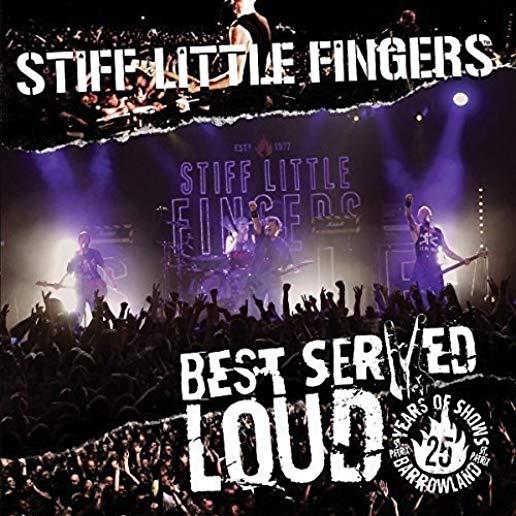 BEST SERVED LOUD-LIVE AT BARROWLAND