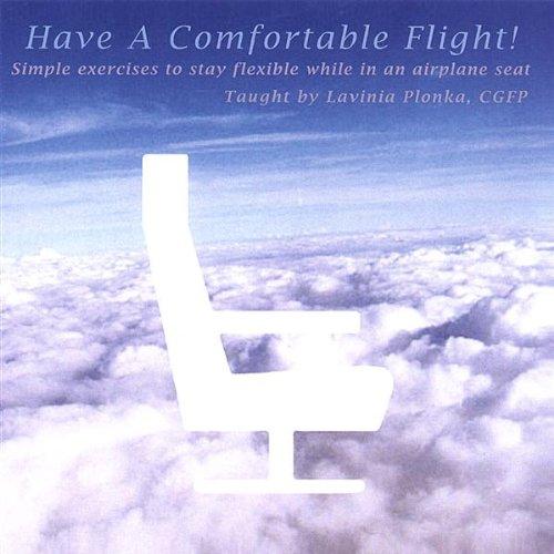 HAVE A COMFORTABLE FLIGHT (CDR)