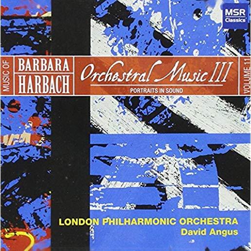 MUSIC OF BARBARA HARBACH: VOL 11