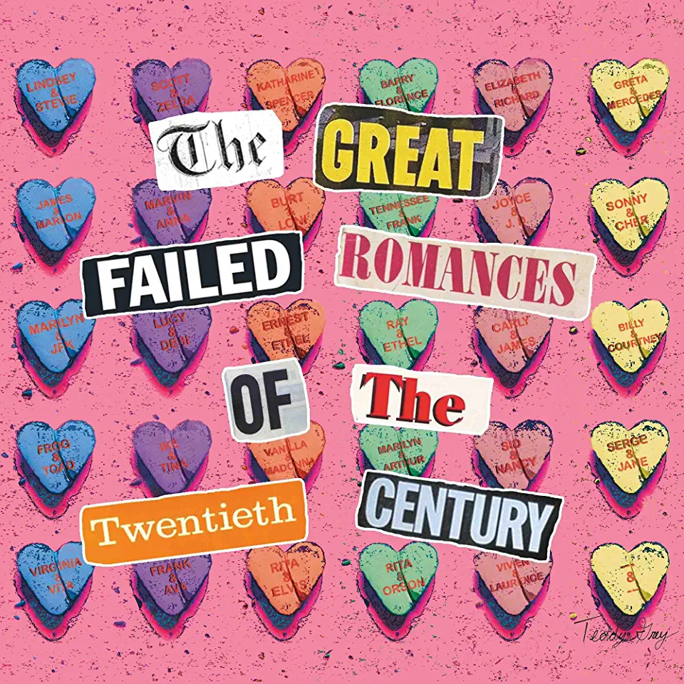 GREAT FAILED ROMANCES OF THE TWENTIETH CENTURY