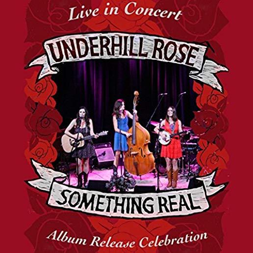 SOMETHING REAL: ALBUM RELEASE CONCERT