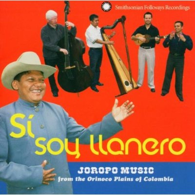 SI SOY LLANERO: JOROPO MUSIC FROM ORINOCO / VAR