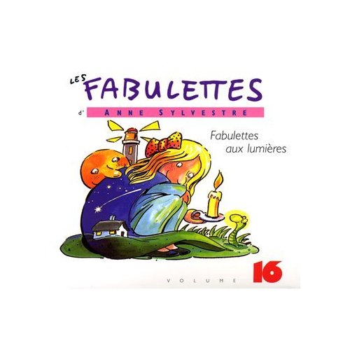 FABULETTES 16: FABULETTES AUX