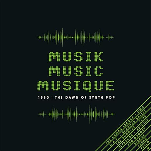 MUSIK MUSIC MUSIQUE-1980: DAWN OF SYNTH POP / VAR