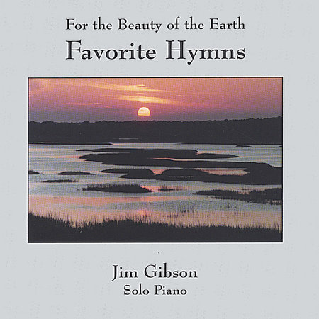 FAVORITE HYMNS-FOR THE BEAUTY OF THE EARTH