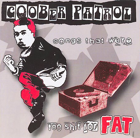 SONGS THAT WERE TOO SHIT FOR FAT