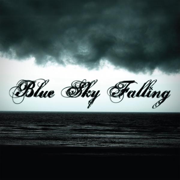 BLUE SKY FALLING