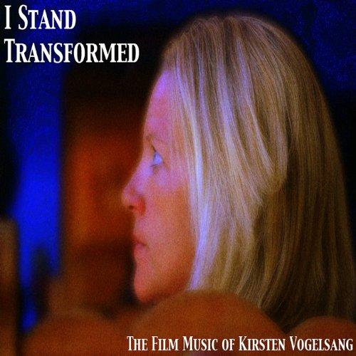 I STAND TRANSFORMED (CDR)