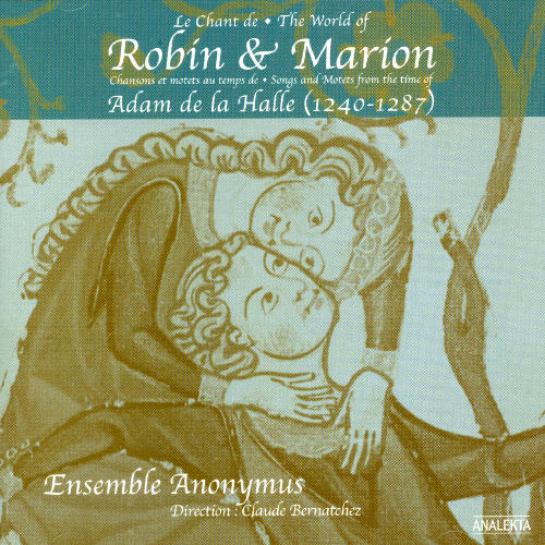 CHANT DE ROBIN & MARION (CAN)