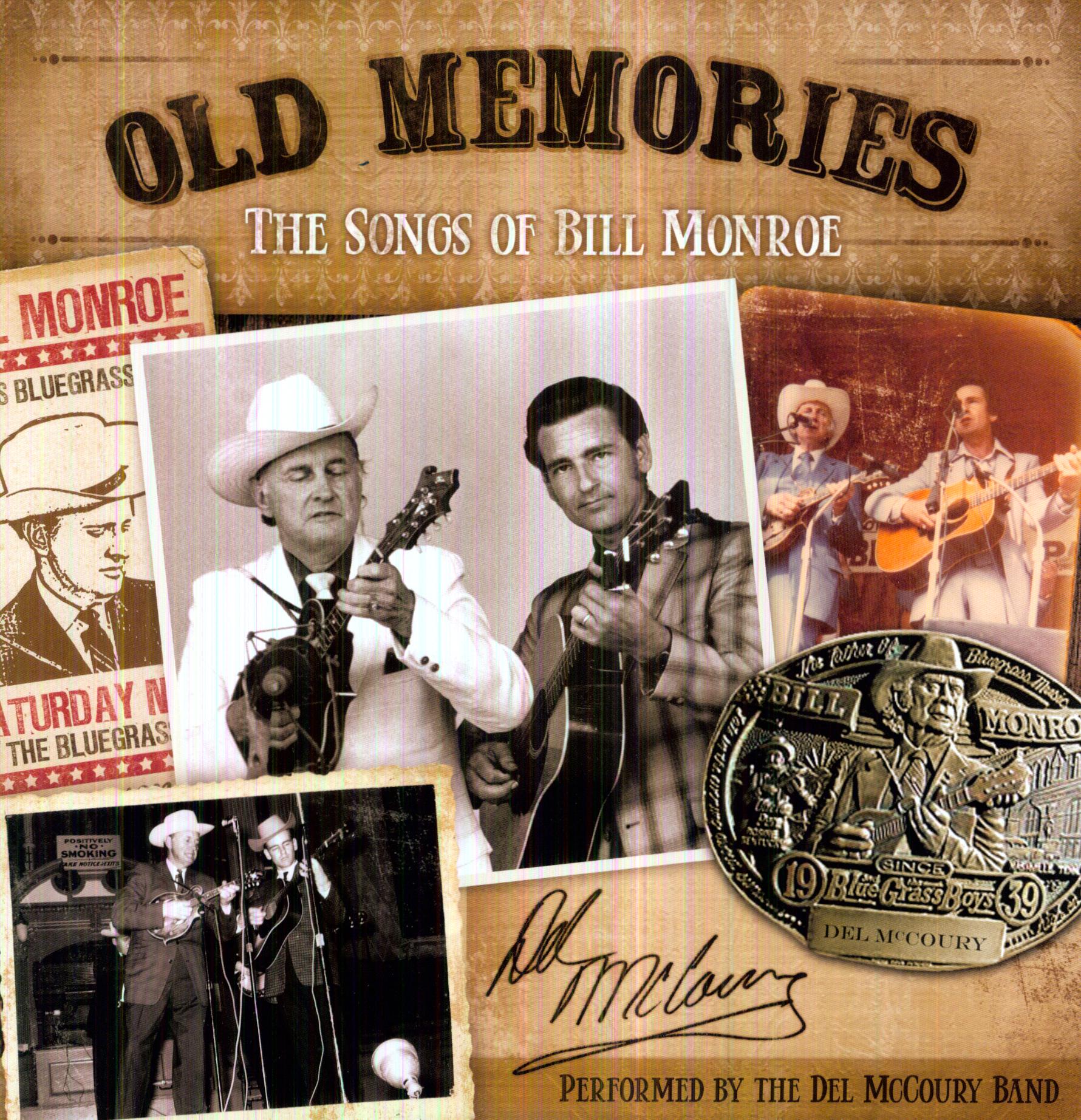 OLD MEMORIES: THE SONGS OF BILL MONROE