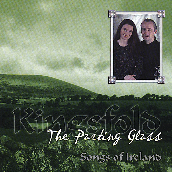 PARTING GLASS-SONGS OF IRELAND