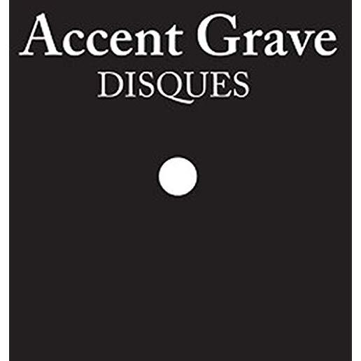 ACCENT GRAVE (EP)
