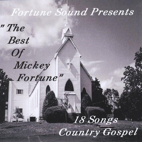 THE BEST OF MICKEY FORTUNE (CDR)