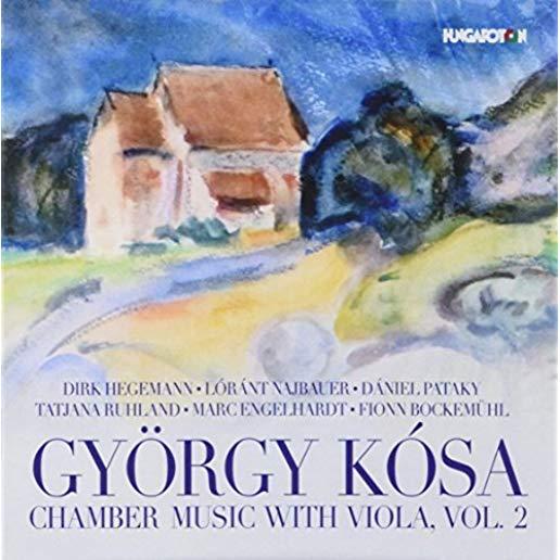 GYORGY KOSA: CHAMBER MUSIC WITH VIOLA VOL 2