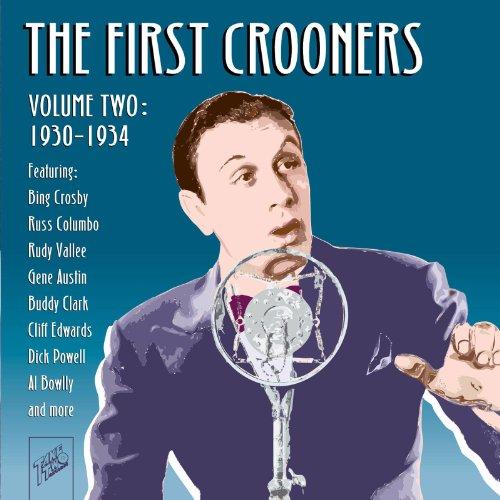 FIRST CROONERS 2 1930-1934 / VARIOUS