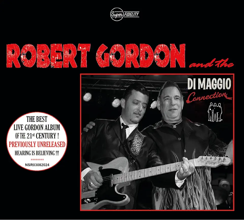 ROBERT GORDON AND THE DI MAGGIO CONNECTION