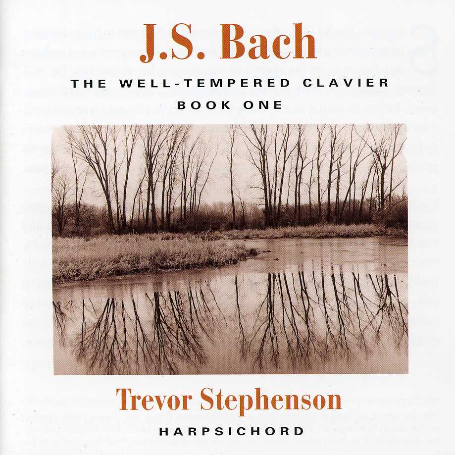 J. S. BACH: THE WELL-TEMPERED CLAVIER BOOK I