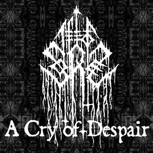 CRY OF DESPAIR (HOL)